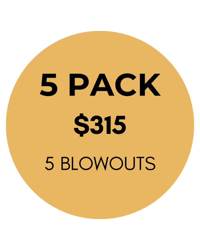 5-pack of blowouts for $315, promotional offer.